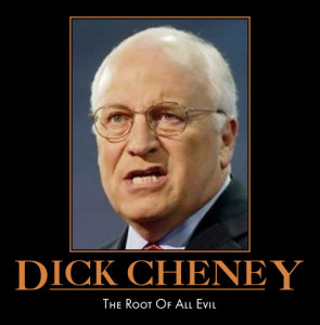 cheney root of evil